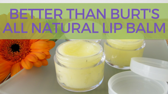 Better Than Burt’s: All Natural Lip-Balm
