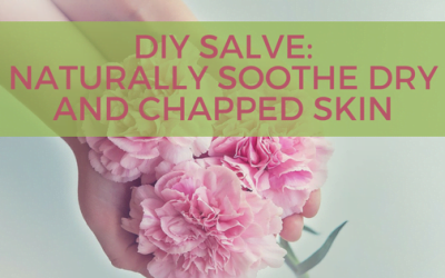DIY Salve: Naturally Soothe Dry and Chapped Skin